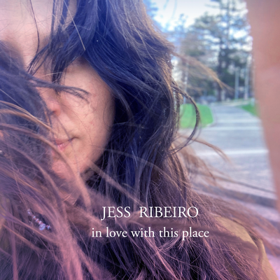 In Love With This Place By Jess Ribeiro's cover