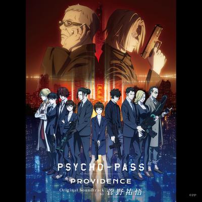 PSYCHO-PASS PROVIDENCE Original Soundtrack's cover