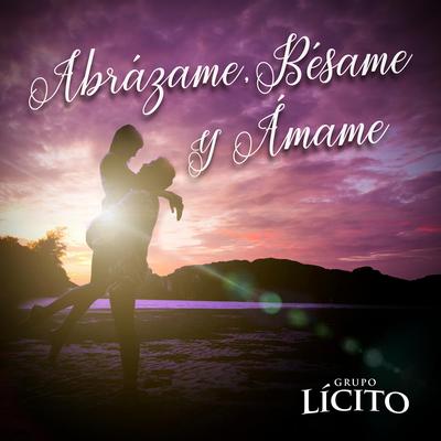 Abrázame, Bésame y Ámame's cover