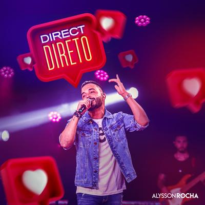 Direct Direto (Ao Vivo) By Alysson Rocha's cover