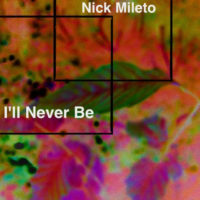 Nick Mileto's cover