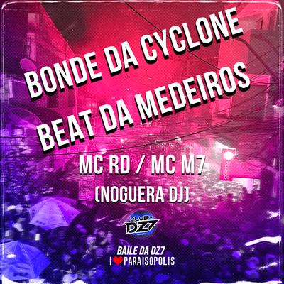 Bonde da Cyclone - Beat da Medeiros's cover