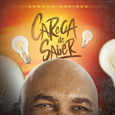 Careca de Saber By Sandro Nazireu's cover