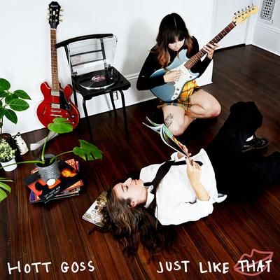 Just Like That By Hott Goss's cover