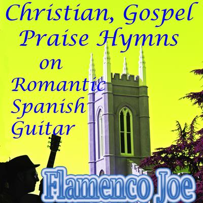 Have Thine Own Way Lord By Flamenco Joe's cover
