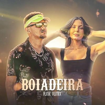 Boiadeira (Funk Remix) By DJ Lucas Beat, Ana Castela's cover