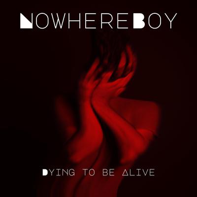 Dying to Be Alive's cover