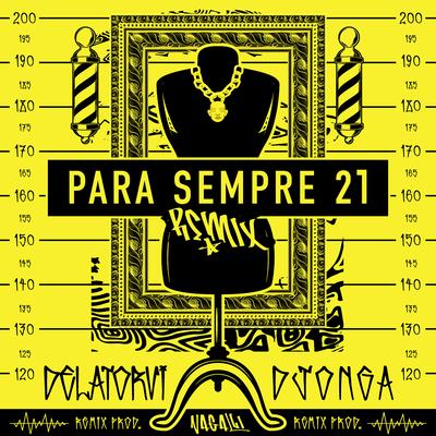 Para Sempre 21 (Remix)'s cover