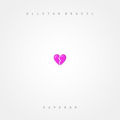 Superar By All Star Brasil, DjMallNoBeat's cover