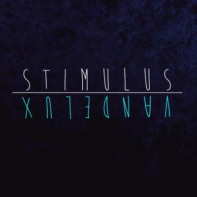 Stimulus By Vandelux's cover