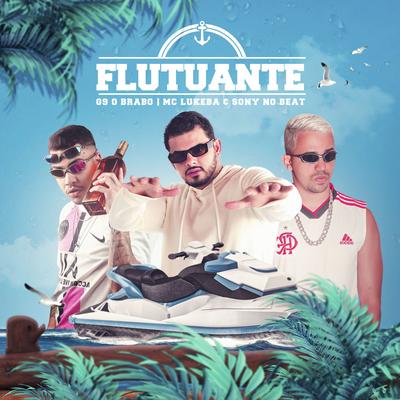 Flutuante By G9 O Brabo, Sony no Beat, mclukeba's cover