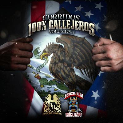 Corridos 100% Callejeros (Vol. 1)'s cover