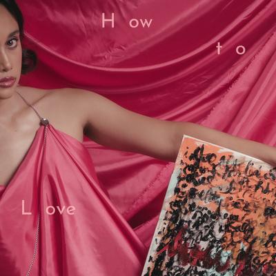 How to Love By Luise Najib's cover