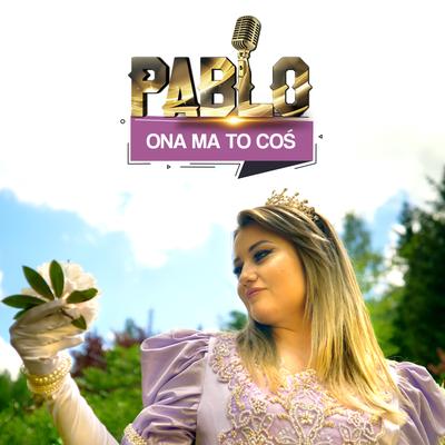 Ona Ma To Coś By Pablo's cover