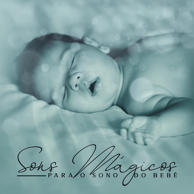 Freqüência Calmante Incrível By Música Mágica para Bebês de Sono's cover