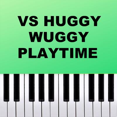 Friday Night Funkin'! vs Huggy Wuggy Playtime (Piano Version) By Dario D'Aversa's cover
