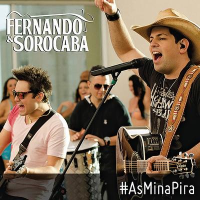 As Mina Pira By Fernando & Sorocaba's cover