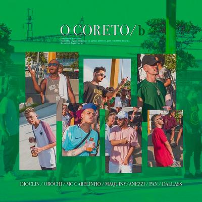 O Coreto/b By Yannick Nobre, Tudubom, MC Cabelinho, Maquiny, Anezzi, Pan Mikelan, Dallass's cover