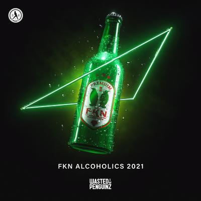 FKN Alcoholics 2021's cover