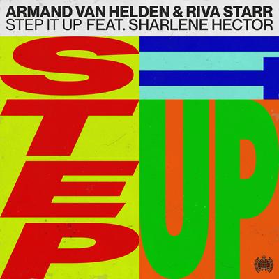 Step It Up (feat. Sharlene Hector) By Armand Van Helden, Riva Starr, Sharlene Hector's cover