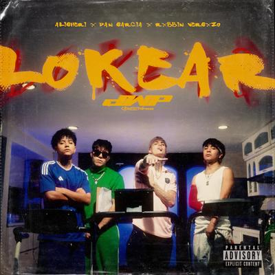 LOKEAR By Dimelow Pro, Dan García, Aligheri, Rxbbin Vergxzo's cover