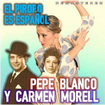 El Piropo Es Español (Remastered)'s cover