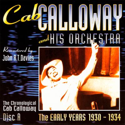 Nobody's Sweetheart By Cab Calloway & His Orchestra's cover