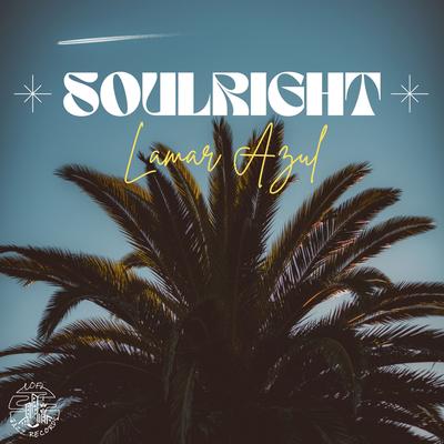 SoulRight By Lamar Azul's cover