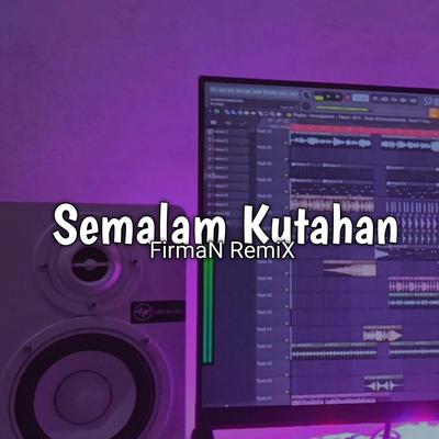 Semalam Kutahan (Remix)'s cover