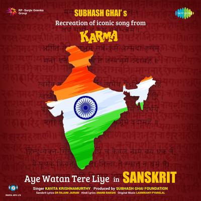 Aye Watan Tere Liye - Sanskrit Version's cover