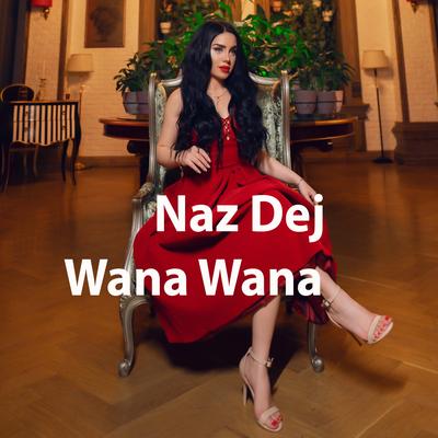 Wana Wana's cover