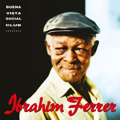 Bruca Maniguá By Ibrahim Ferrer's cover