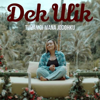 Tuhan Dimana Jodohku's cover