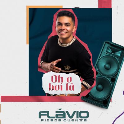 Oh o Boi Lá By Flávio Pizada Quente's cover