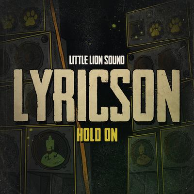 Hold On By Lyricson, Little Lion Sound's cover