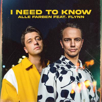 I Need to Know (feat. Flynn) By Alle Farben, Flynn's cover