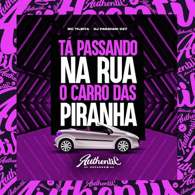 Ta Passando na Rua o Carro das Piranha's cover
