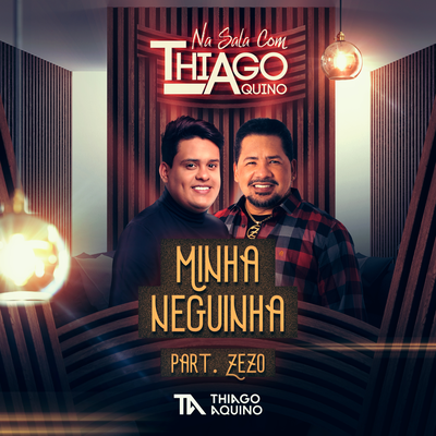 Minha Neguinha By Thiago Aquino, Zezo's cover