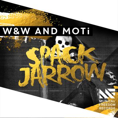 Spack Jarrow By W&W, MOTi's cover