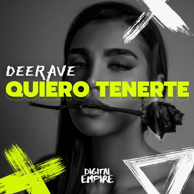 Quiero Tenerte By Deerave's cover