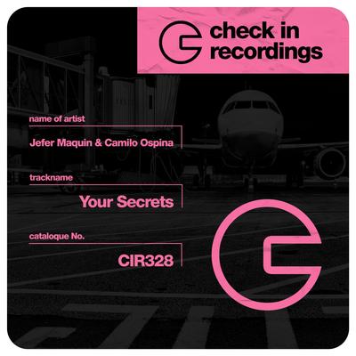 Your Secrets (Extended Mix) By Jefer Maquin, Camilo Ospina's cover