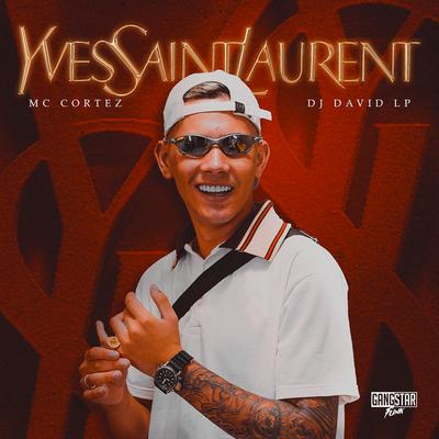 Yves Saint Laurent By Mc Cortez, DJ David LP's cover