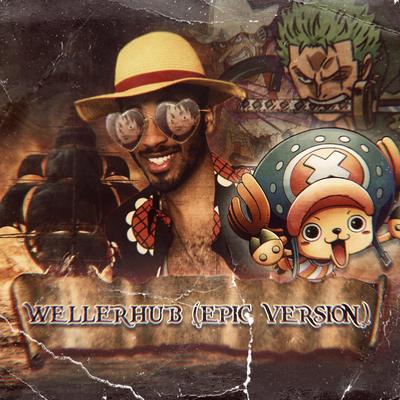 WellerHub (Epic Version)'s cover