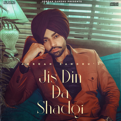  Jis Din Da Shadgi (feat. Dilpreet Dhillon)'s cover