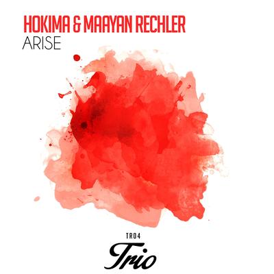 Arise (Original Mix) By Hokima, Maayan Rechler's cover