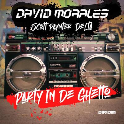 Party in De Ghetto By David Morales, Scott Paynter, Delta's cover