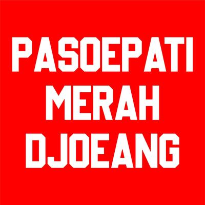 Pasoepati Merah Djoeang's cover