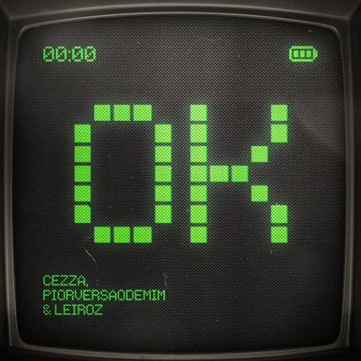 Ok By Cezza, Pior Versão de Mim, LEIROZ's cover