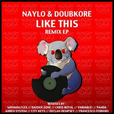 Like This (Francesco Ferraro Remix) By DoubKore, Naylo's cover
