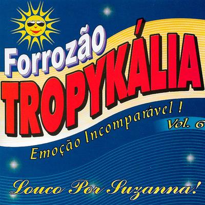 Aonde Está Você By Forrozão Tropykalia's cover